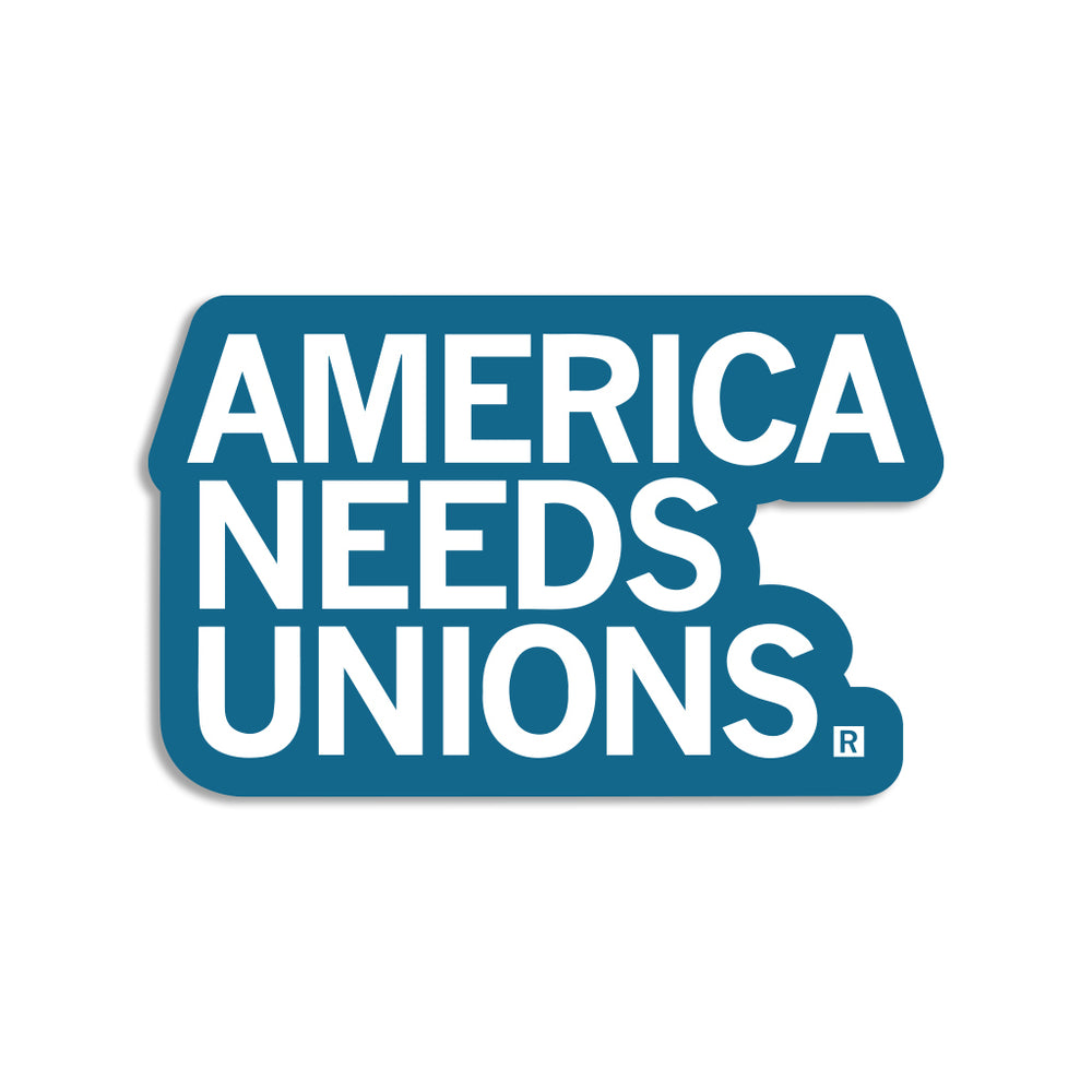 America Needs Unions Die-Cut Sticker