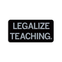 Legalize Teaching Die-Cut Sticker