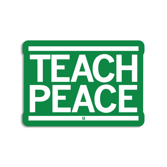 Teach Peace Die-Cut Sticker