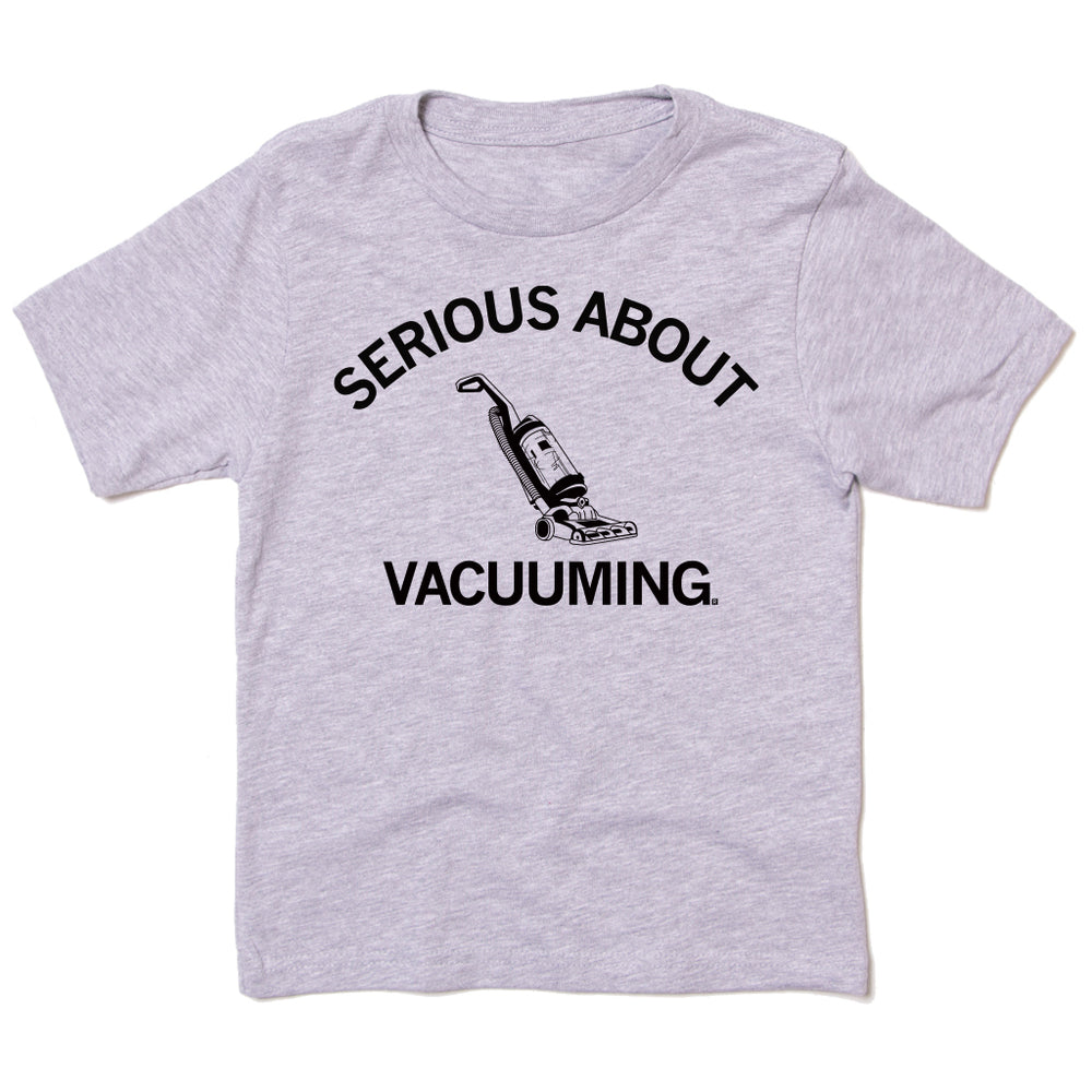 Serious About Vacuuming Kids T-Shirt