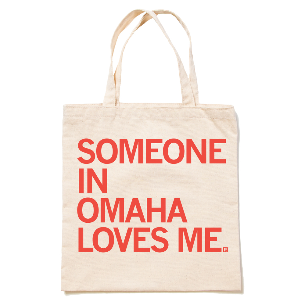 Someone In Omaha Loves Me Tote Bag