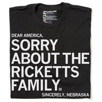 Sorry About the Ricketts Family T-Shirt