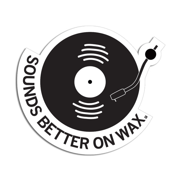 Sounds Better On Wax Vinyl Die-Cut Sticker