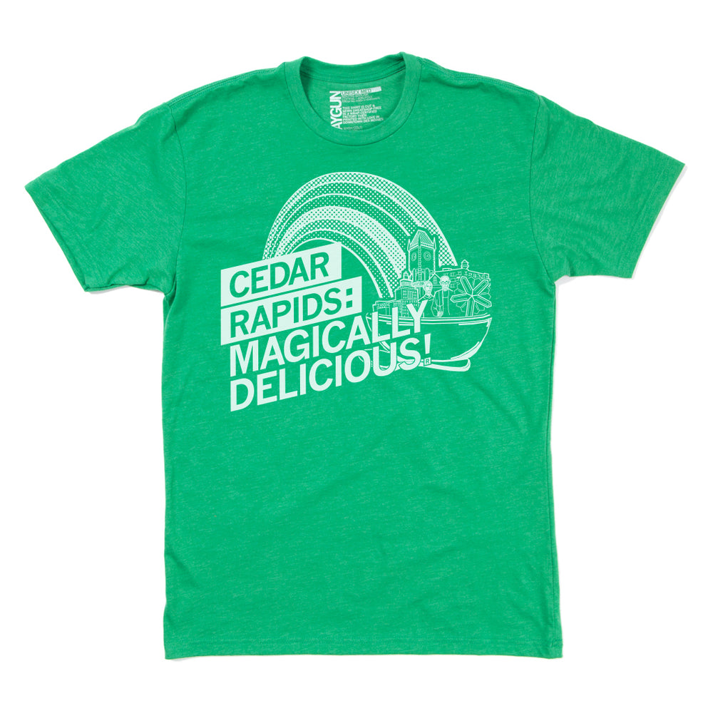 Cedar Rapids. It's magically delicious! Shirt