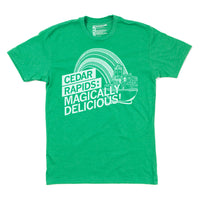 Cedar Rapids. It's magically delicious! Shirt