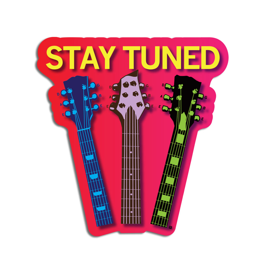 Stay Tuned Guitar Neck Die-Cut Sticker