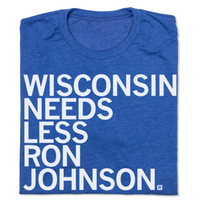Wisconsin Needs Less Ron Johnson Raygun T-Shirt Standard Unisex
