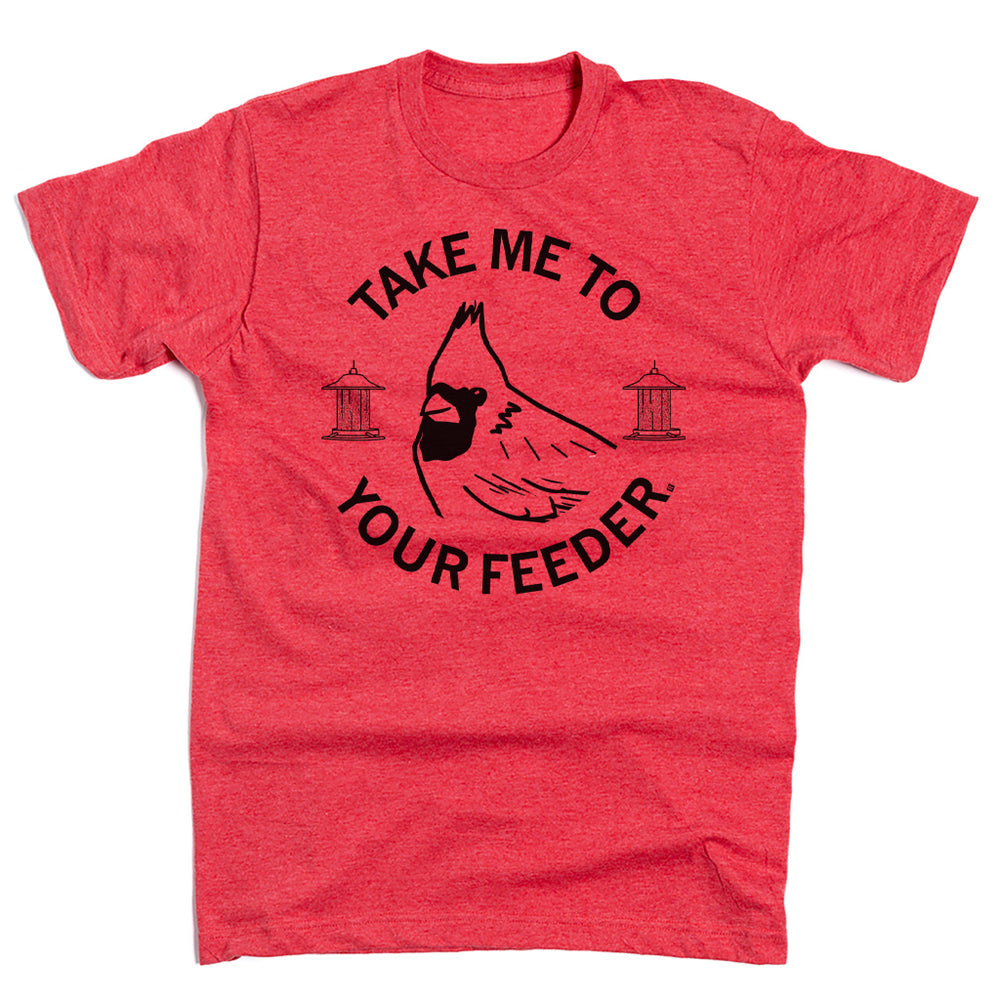 Take Me To Your Bird Feeder Shirt