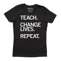 Teach Change Lives Repeat