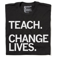 Teach Change Lives Repeat