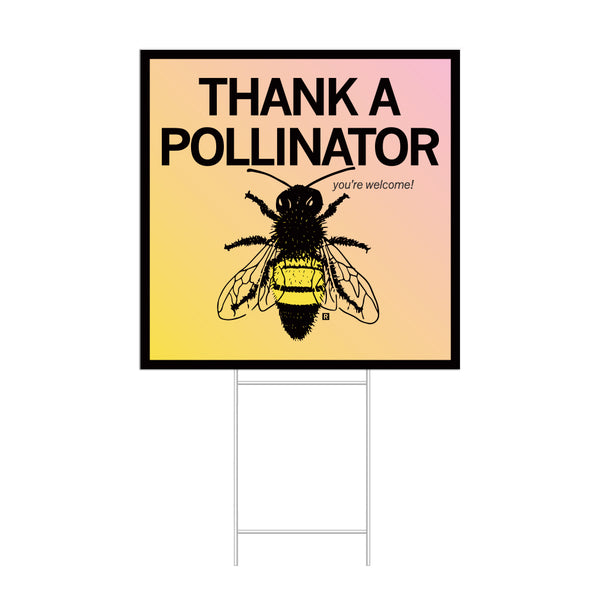 thank a pollinator yard sign nature