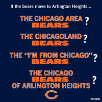 The I'm From Chicago Bears of Arlington Heights T-Shirt