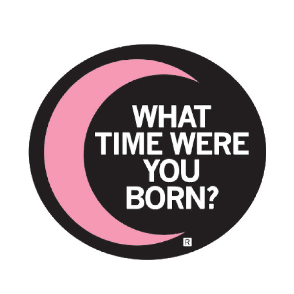 What Time Were You Born Moon Sticker Design Die-Cut